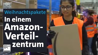 Sortieren und Ausfahren Das AmazonVerteilzentrum in Nürnberg kurz vor Weihnachten  BR24 [upl. by Eelame]