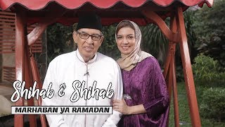 Shihab amp Shihab Eps 1  Marhaban Ya Ramadan [upl. by Nyvets384]