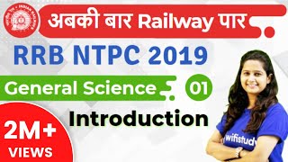 RRB NTPC 2019  GS by Shipra Maam  Introduction  Day1 [upl. by Shanley]