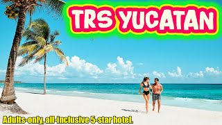 TRS Yucatan  Adultsonly allinclusive 5star hotel  Riviera Maya Mexico [upl. by Hanshaw]