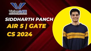 GATE CSE TOPPER Interview  AIR 5 CSE  Siddharth Panch [upl. by Anitsirhk]