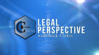 Legal Perspective with Nick Clekis The Importance of Legal CouncilKnow Your Rights [upl. by Elvira582]