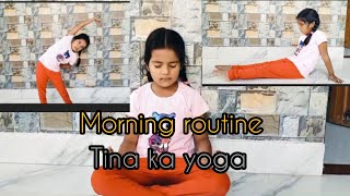 morning routine Tina ka yoga yoga vlogs youtube [upl. by Dnalevelc408]