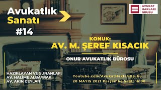 AvukatlıkSanatı​  Av M Şeref Kısacık  Üstatlardan meslek sırları [upl. by Rimaa]