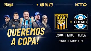 AO VIVO  JORNADA DO BAGÉ  THE STRONGEST X GRÊMIO LIBERTADORES [upl. by Akinyt531]