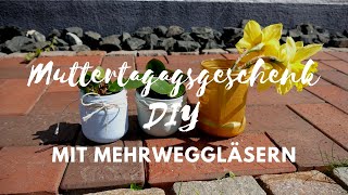 Muttertagsgeschenk DIY  Mit Mehrweggläsern  markenbaumarkt24 [upl. by Rehtnug]