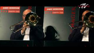 James Morrison  Snappy Too  NEW CD [upl. by Samp]