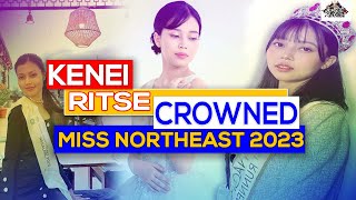 NAGALAND’S KENEI RITSE CROWNED MISS NORTHEAST 2023 [upl. by Anomis596]