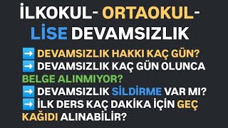 İLKOKULORTAOKULLİSE DEVAMSIZLIK TÜM AYRINTILAR [upl. by Elfstan]