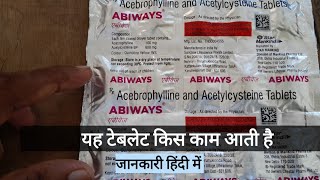 ABIWAYS Acebrophylline and AcetylcysteineReview in Hindi [upl. by Nylarac]