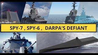 Revolutionizing Naval Warfare SPY7  SPY6 Radar and DARPAs Defiant Uncrewed Ship [upl. by Cammy434]