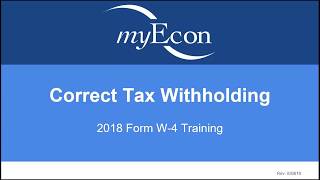 2018 Form W4 Training Correcting Tax Withholding [upl. by Okihcas]