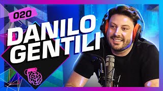 DANILO GENTILI  Inteligência Ltda Podcast 020 [upl. by Ecnatsnoc]