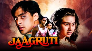 Jaagruti Full Movie जागृति  ज़बरदस्त एक्शन मूवी  Salman Khan Karisma Kapoor Prem Chopra  HD [upl. by Okir269]