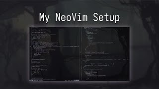 My NeoVim Setup [upl. by Eylatan]