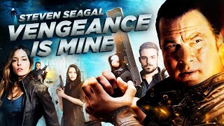 VENGEANCE IS MINE  STEVEN SEAGAL  EXCLUSIVE ACTION MOVIE [upl. by Alena367]