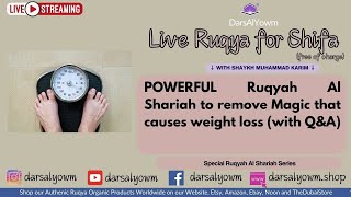 POWERFUL Ruqyah Al Shariah to remove Magic that causes weight loss [upl. by Naujad]