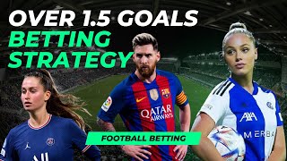 Over 15 Goals Betting Strategy  Best Way to Make Money Football Trading [upl. by Vannie303]