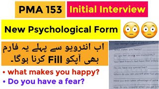 PMA 153 Long course Initial interview Bio data form and new psychological form [upl. by Honebein]