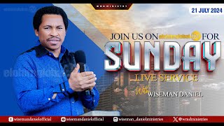 ELOHIM SUNDAY LIVE 🔴 SERVICE 21ST JULY 2024 WITH WISEMAN DANIEL AT THE VIRGIN LAND [upl. by Schaffer]