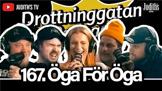 Öga För Öga  Drottninggatan Podcast 167 [upl. by Dina149]