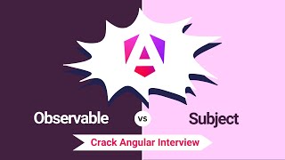 Observable vs Subject Understanding the Differences for Interviews  Angular Interview Concepts [upl. by Schaefer813]