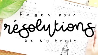 pages pour tenir ses RESOLUTIONS 2019 bullet journal [upl. by Alekim]