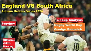 Preview England VS Springboks Autumn Nations Series 2024 Lineup Analysis History Prediction [upl. by Gifford]