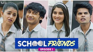 School Friends  Season 1 All Episode [upl. by Pachston]