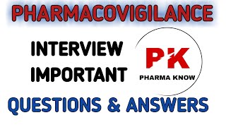 Pharmacovigilance Interview Important Questions With Answers [upl. by Aneeuq]