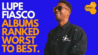 Lupe Fiasco Albums Ranked Worst to Best [upl. by Ardied]