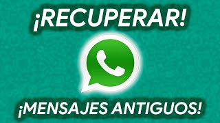 TRUCO RECUPERAR CONVERSACIONES BORRADAS DE WHATSAPP 😎 [upl. by Euqimod19]