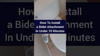 How to install a Bidet Attachment fast and easy in under 10 minutes [upl. by Beasley193]