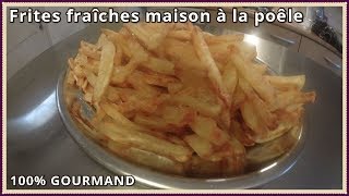 Comment faire des frites maison [upl. by Hurleigh]