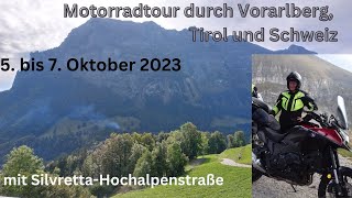 Motorradtour durch Vorarlberg Tirol und Schweiz [upl. by Elleunamme905]