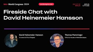 WeAreDevelopers World Congress 2024  Fireside Chat with David Heinemeier Hansson DHH [upl. by Sofie]