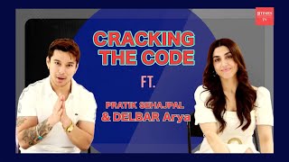 Cracking the Code with Pratik Sehajpal amp Delbar Arya BehindtheScenes Insights amp Fun Revealed [upl. by Enilegna]