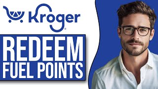 How To Redeem Kroger Fuel Points 2024 UPDATE [upl. by Shiri]