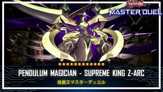 Pendulum Magician  Supreme King ZARC  Destroy All Cards on the Field YuGiOh Master Duel [upl. by Sheply]