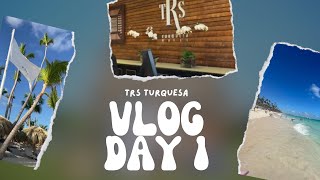 TRS TURQUESA 🏝️🌊🇩🇴  PUNTA CANA VLOG DAY 1 [upl. by Grefe]