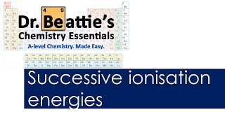 Successive ionisation energies  Alevel Chemistry  Year 1 [upl. by Eillen]