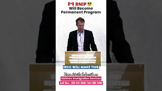 Pilot to Permanent  Canada RNIP Program becomes Permanent Program [upl. by Aihsel125]