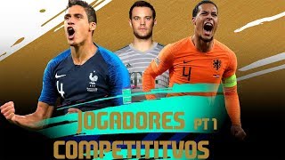 PRIMEIRA PARTE JOGADORES COMPETITIVOS  FIFA 19 ULTIMATE TEAM [upl. by Venuti]