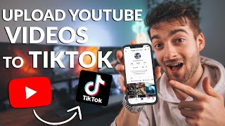 How To Upload YouTube Videos To TikTok [upl. by Persian]