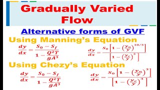 Alternative Forms of Differential Eq of GVF  Gradually Varied Flow  Hydraulics and Fluid Mechanics [upl. by Nai]