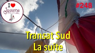 248 Transat Sud la suite [upl. by Auka]