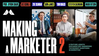 Making a Marketer 2 Lessons from the World’s Top Marketers [upl. by Nailil]