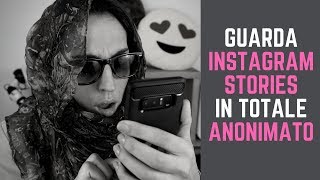 Guardare Instagram Stories in ANONIMO  Android iOS PC [upl. by Llecrad]