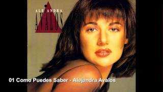 01 Como Puedes Saber  Alejandra Avalos AMOR SIN DUEÑO [upl. by Oscar]