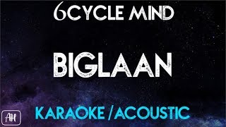 6cyclemind  Biglaan KaraokeAcoustic [upl. by Bigod]